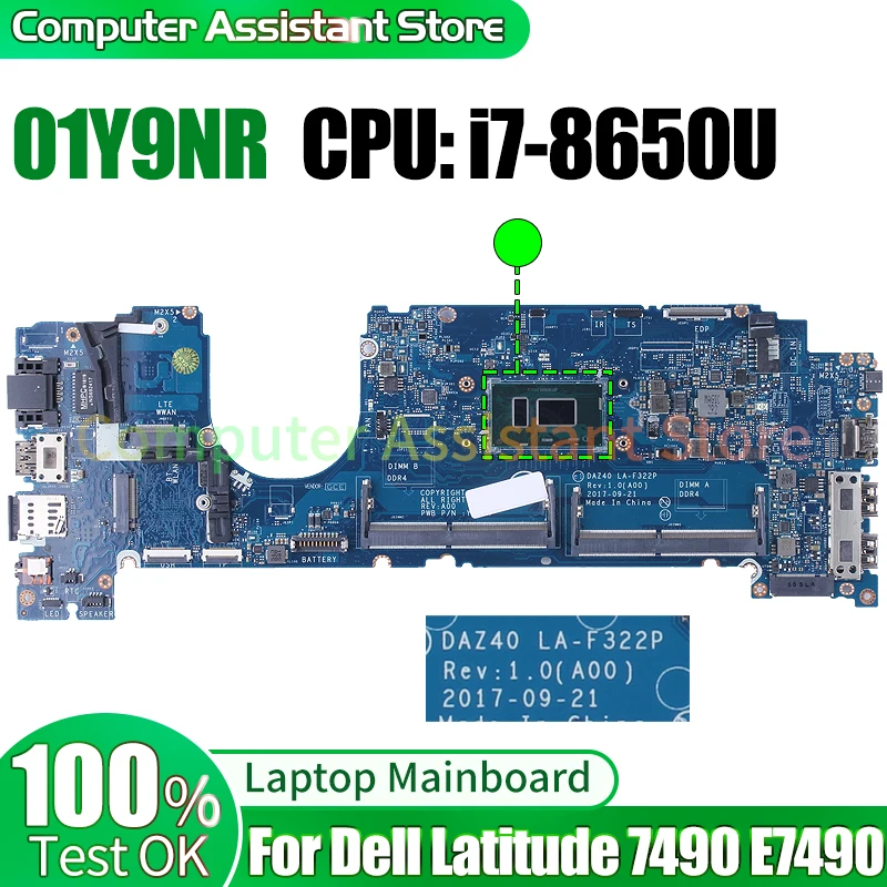 

Материнская плата для ноутбука Dell Latitude E7490 7490 DAZ40 LA-F322P 01Y9NR SR3L8 i7-8650U 100%, материнская плата для ноутбука