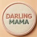 DARLING MAMA
