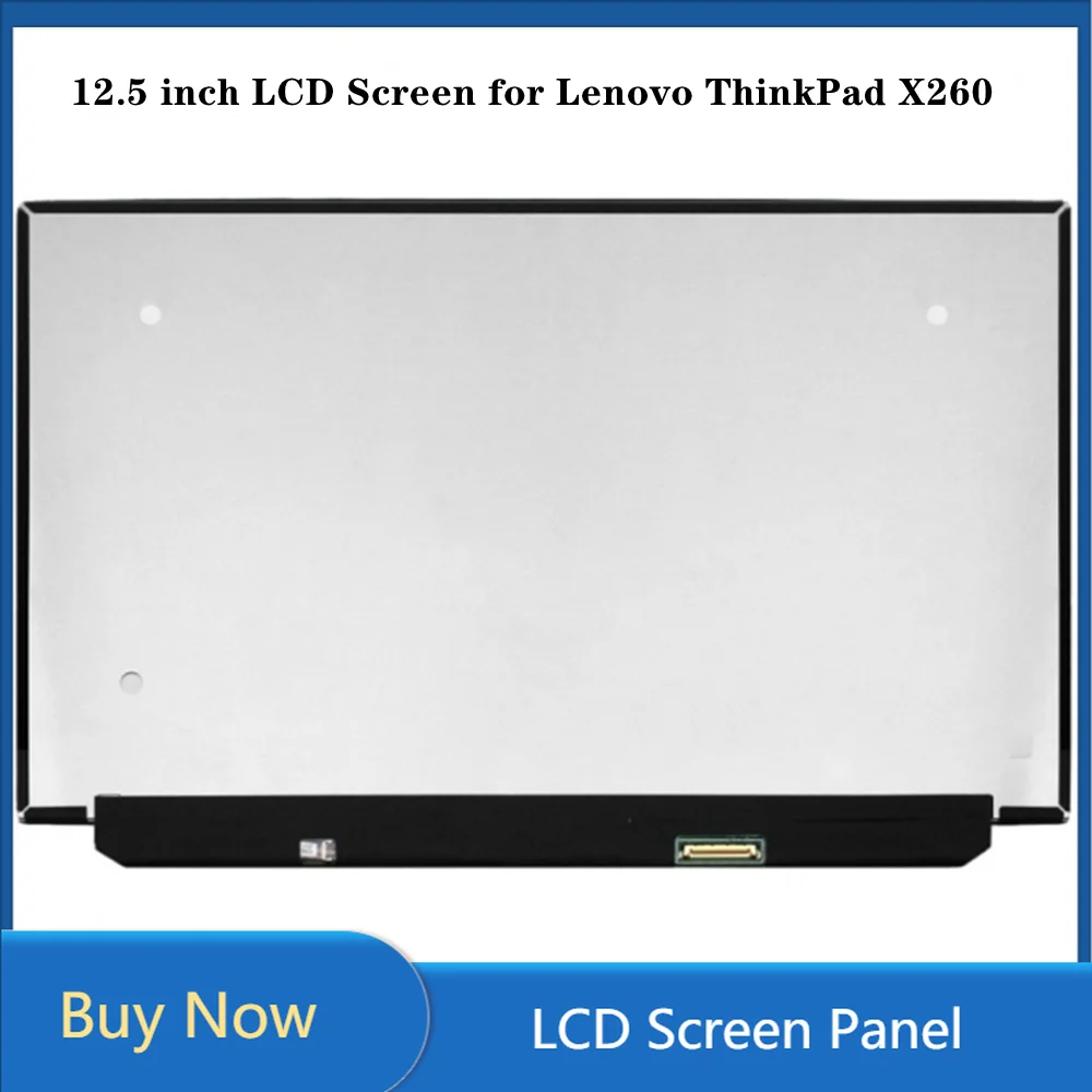 

12.5 inch IPS LCD Screen Slim Panel for Lenovo ThinkPad X260 EDP 30pins FHD 1920x1080