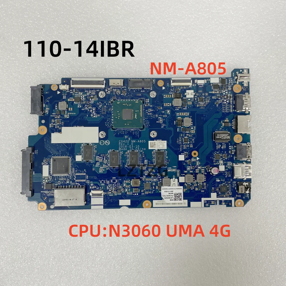 

Материнская плата для ноутбука Lenovo IdeaPad 110-14IBR CPU N3060 UMA 4G 5B20L58951 100% полностью протестирована