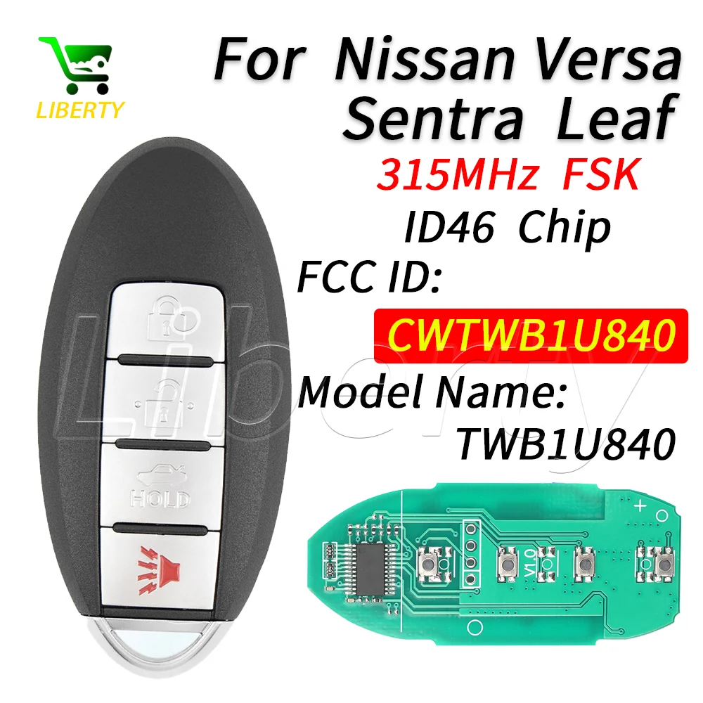 

Liberty CWTWB1U840 TWB1U840 Smart Car Remtoe Key Fob For Nissan Versa Sentra Leaf 2013 2014 2015 2016 2017 Keyless Proximity Key