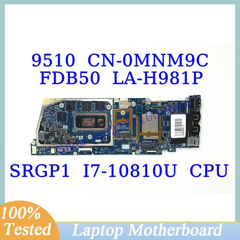 CN-0MNM9C 0MNM9C MNM9C For DELL 9510 With SRGP1 I7-10810U CPU Mainboard FDB50 LA-H981P Laptop Motherboard 100% Fully Tested Good