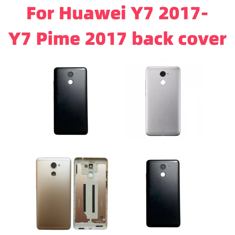 

Back cover For Huawei Y7 2017 Y7 Prime 2017 Battery Cover Metal Rear Door Housing Case