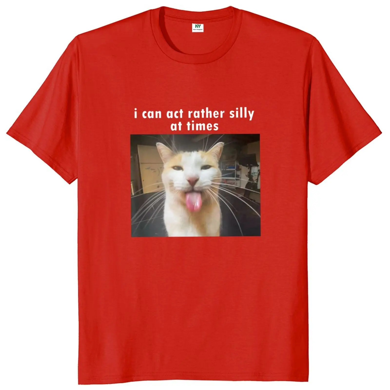 I Can Act Rather Silly At Times T Shirt Funny Cat Meme Pop Humor Gift Tee Tops Y2k Casual 100% Cotton Soft Unisex T-shirts