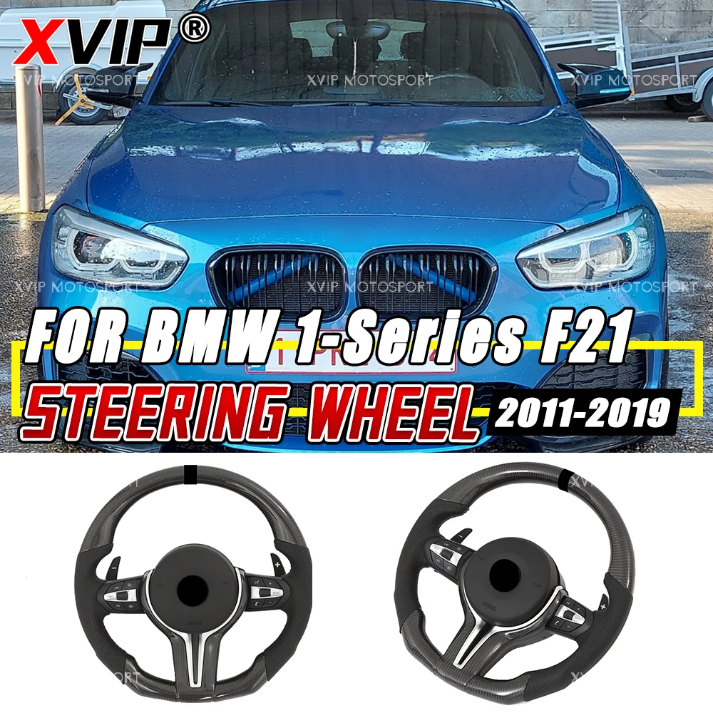 

XVIP Carbon Steering Wheels For BMW F21 11-19 F40 F52 F22 F23 F45 F46 F44 F30 F34 GT F32 F33 F36 X2 X3 X4 X5 X6 M2 M3 M4 X5M X6M