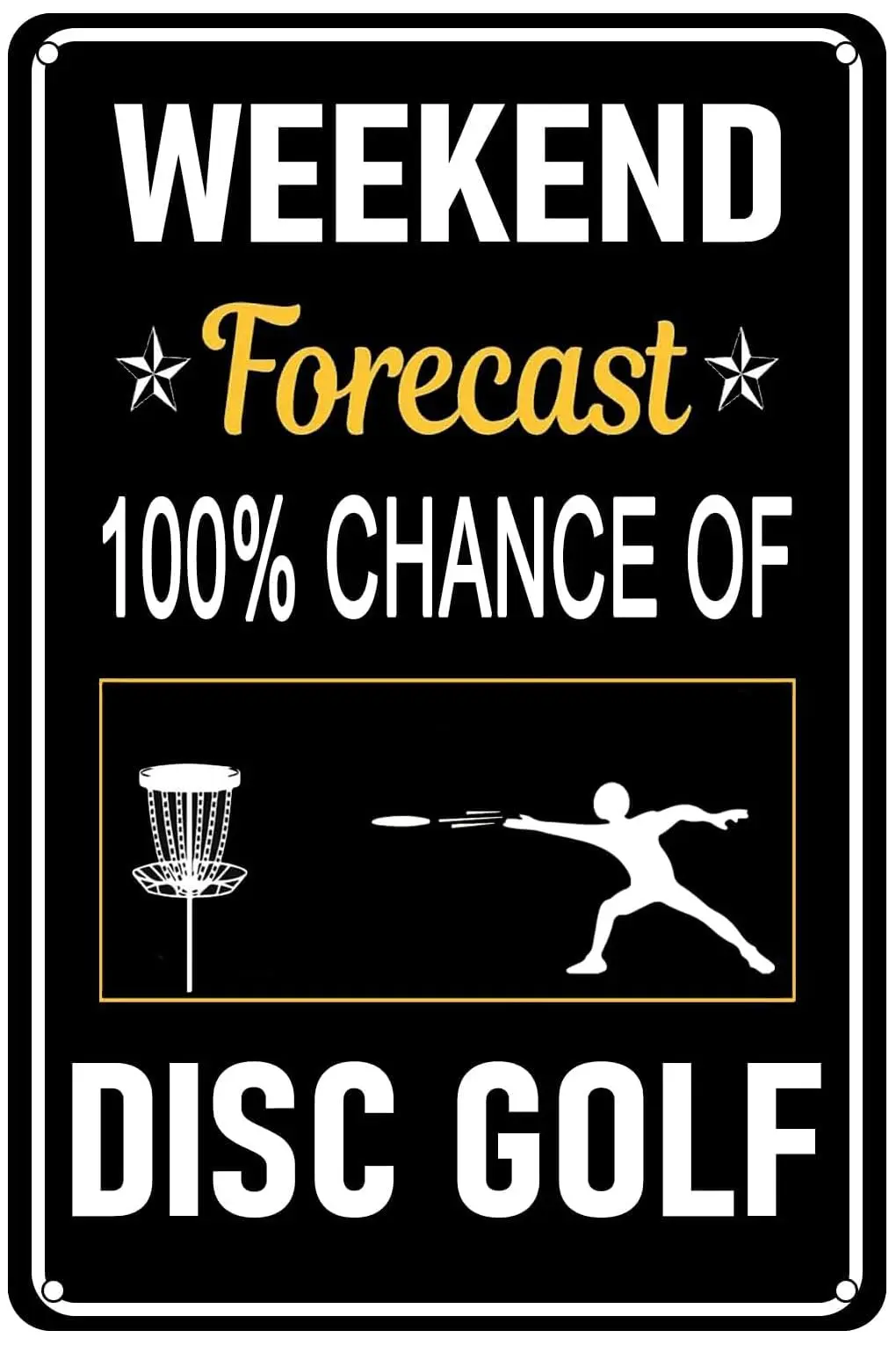 Disc Golf Wanddekoration Metallschilder Lustige Wochenendvorhersage Disc Golf Blechschild für Hausgarten Hof Bar Männerhöhle