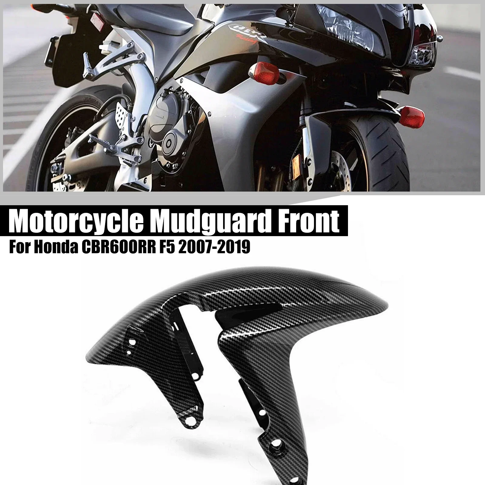 

For Honda CBR600RR F5 CBR 600RR CBR600 RR 2007-2019 Motorcycle Fron Fender Fairing Mudguard Splash Wheel ABS Carbon Accessories