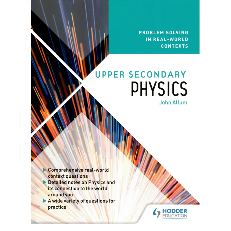 

Problem Solving In RealWorld Contexts Upper Secondary Physics Hodder Education Singapore Team 9789814801911