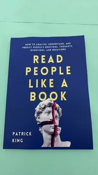 Read People Like a Book How to Analyze,Understand and Predict People Emotions,Thoughts,Intentions,and Behaviors