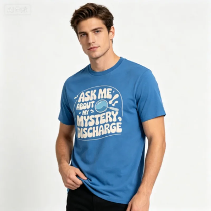 Embarrassing Shirt Funny Inappropriate Discharge Adult Humor T-Shirt Humor Funny Fashion Sarcastic Saying Tee Top Graphic Outfit