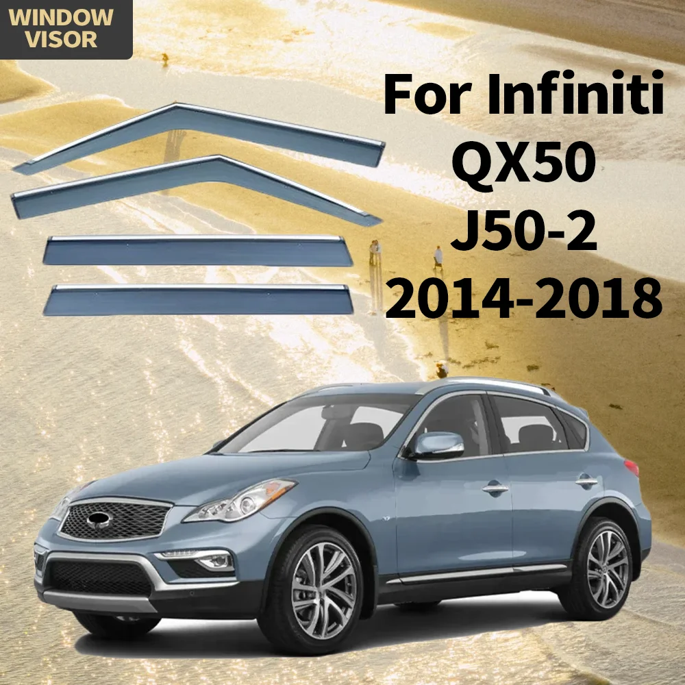 

Chrome Strips Rain Guards for Infiniti QX50 MK1 J50-2 2014-2018 Wind Deflectors Door Visor Vent Shades Ventvisor Window Visor