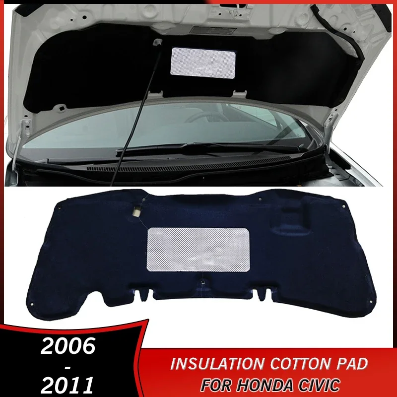 

2006-2011 Heat Sound Insulation Cotton Pad for Honda Civic 2006 2007 2008 2009 2010 2011 Accessories Engine Soundproof Cover