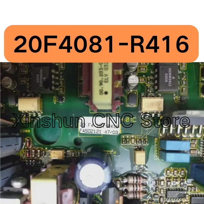 Second hand 20F4081-R416 37-90KW servo drive board tested OK and shipped quickly