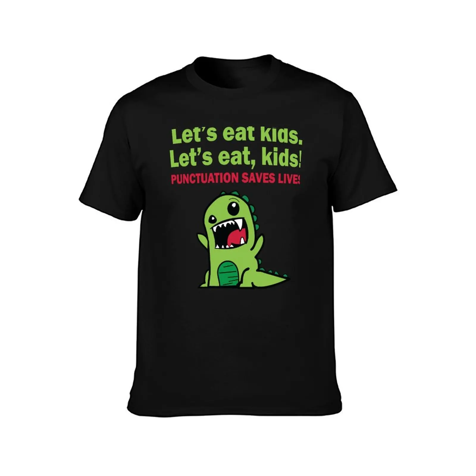 Let’s Eat Kids. Let’s Eat, Kids! Punctuation Saves Lives T-Shirt Outdoor Work Short Sleeve Top T-Shirt