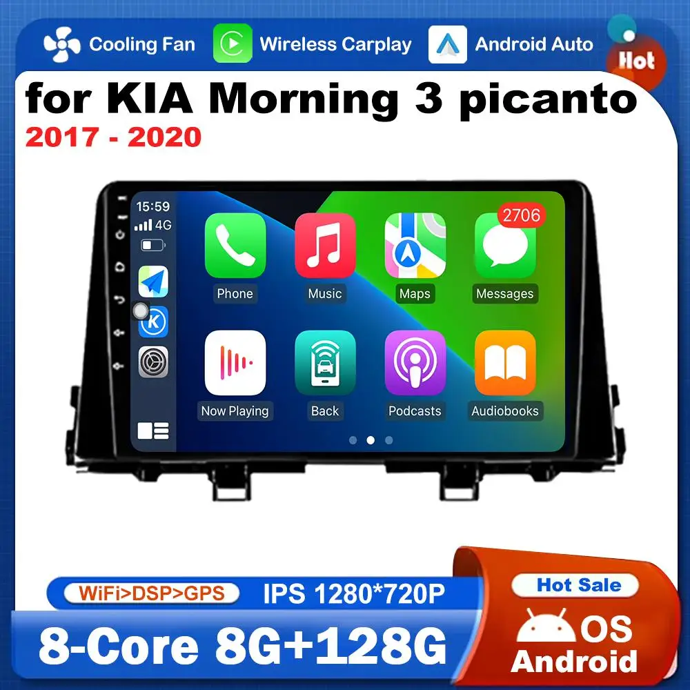 

Car Audio Multimedia Player DSP Stereo Head Unit for KIA Morning 3 picanto 2017 - 2020 IPS Screen GPS Navigation Android OS WiFi