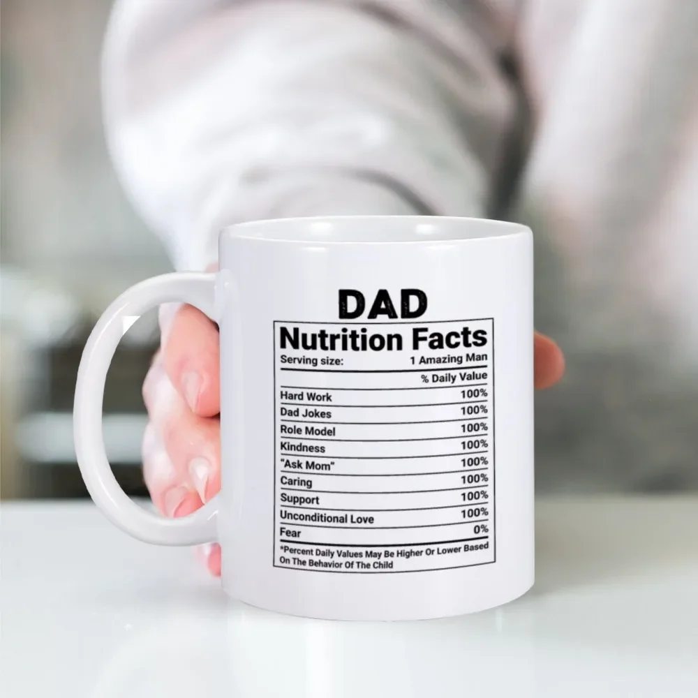 Dad Nutritional Facts Coffee Mug Ceramics Cup for Papa Daddy Stepdad Father’s Day Gift Best Dad Ever Cups Cool Gifts from Kids