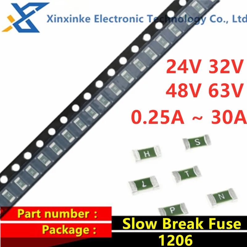 100PCS 1206 Slow Break Fusing 32V 24V 48V 63V 0.25A 0.5A 0.75A 1A 1.5A 2A 3A 5A 6A 7A 8A 0.375A 10A 12A 15A 20A 30A 25A SMD Fuse