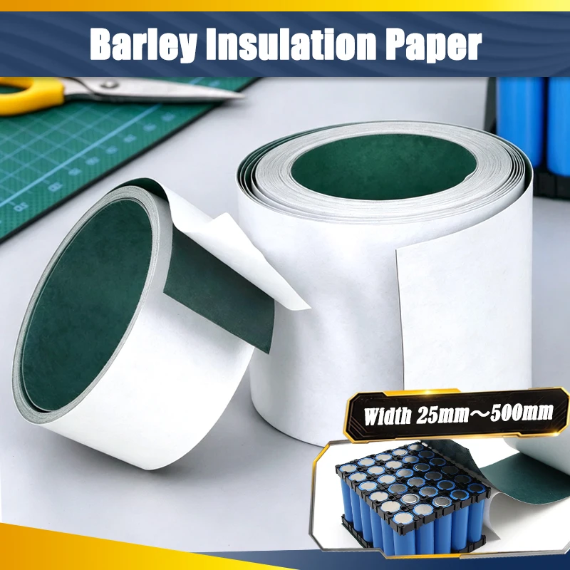 1/5m Width 25mm ~ 500mm Barley Insulation Paper With Adhesive Glue For 18650 21700 Battery Pack Cell Electrode Insulated Pads