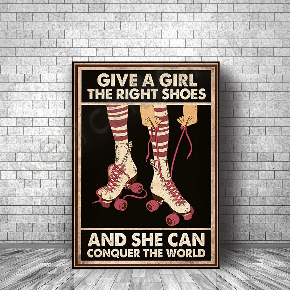 Donnez une fille la bonne paire de chaussures et elle peut conquérir le monde affiche rétro, affiche de patinage à roulettes imprimée, cadeau de patinage à roulettes