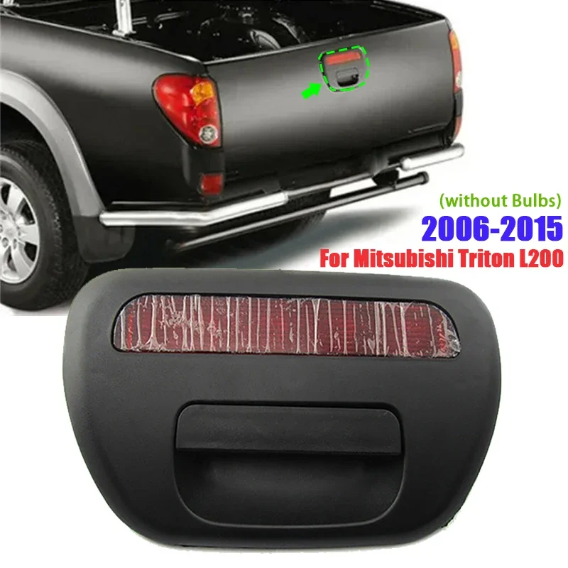 

Car Tailgate Trunk Handle for Mitsubishi Triton L200 2006-2015 (without Bulbs)