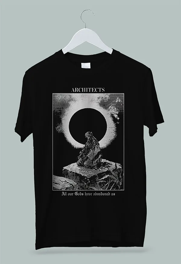 Architects Band All Gods Abandoned Us Shirt Black Classic Unisex S-5XL