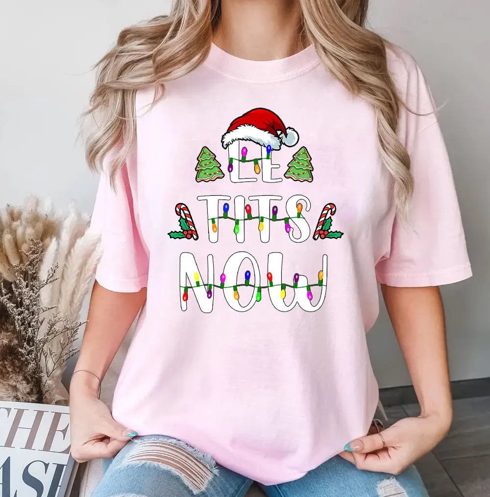 Le Tits Now Christmas Let It S Now Ugly Funny Party Bag Fashion Unique Letters Print Regular T Shirt for Men Weirdcore T Shirts