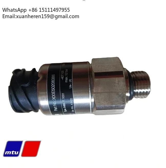 

Original MTU 4000 Marine Spare Parts Pressure Sensor Transmitter X00E50208386 for MTU 12V4000 16V4000