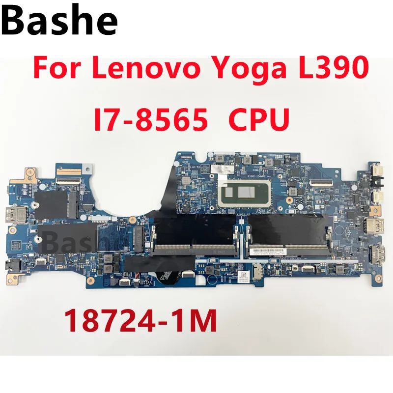 

For Lenovo ThinkPad Yoga L390 /L390 laptop motherboard LKL-2 MB 18724-1M I7-8565 CPU tested 100% OK fast delivery