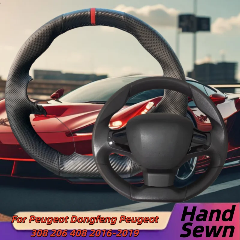 

Hand-Sewn Genuine Leather Car Steering Wheel Cover For Peugeot Dongfeng Peugeot 308 206 408 2016-2019 Car Interior Accessories