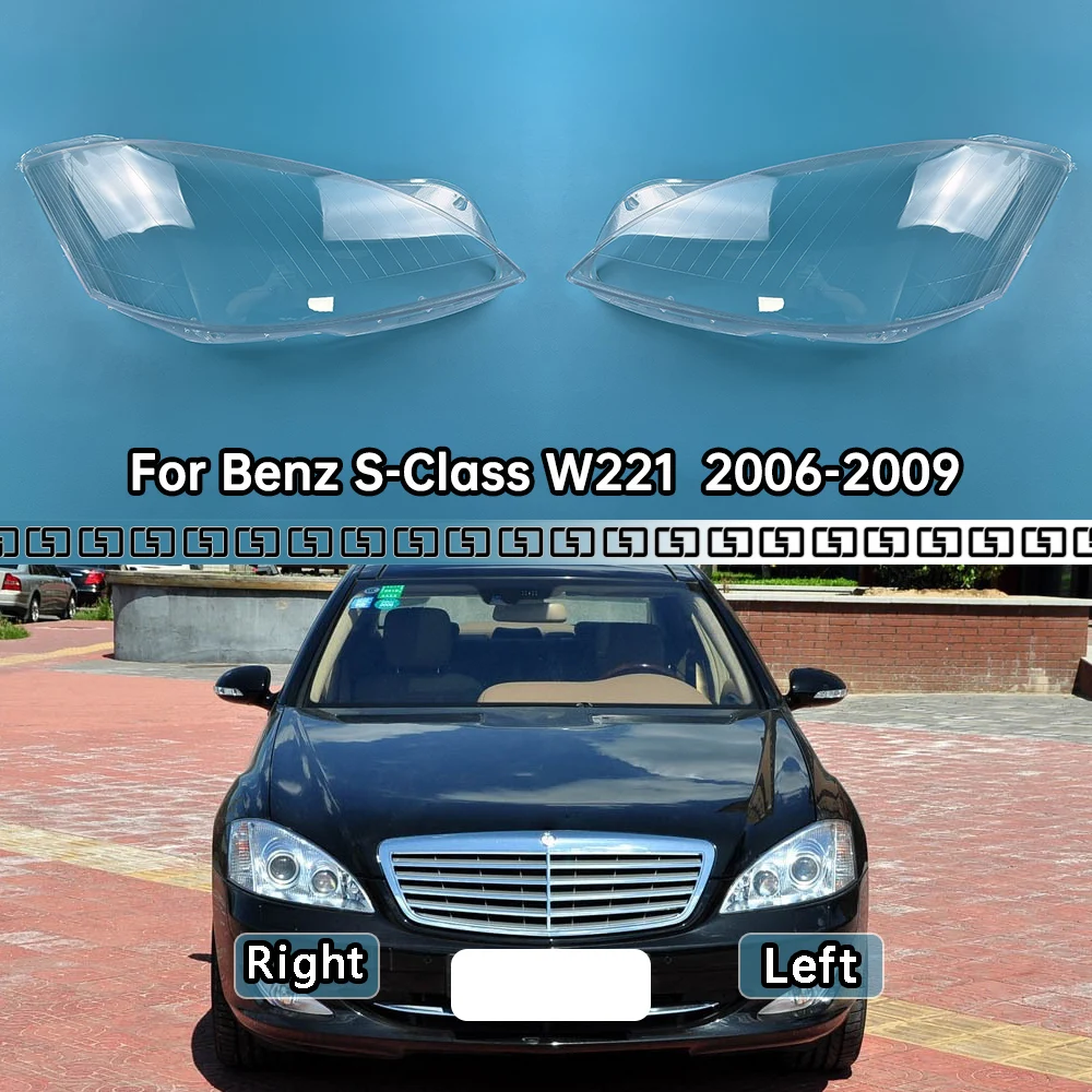 

For Mercedes-Benz S-Class W221 S300 S350 S400 S500 S600 2006-2009 Car Headlight Headlamp Clear Lens Auto Shell Cover