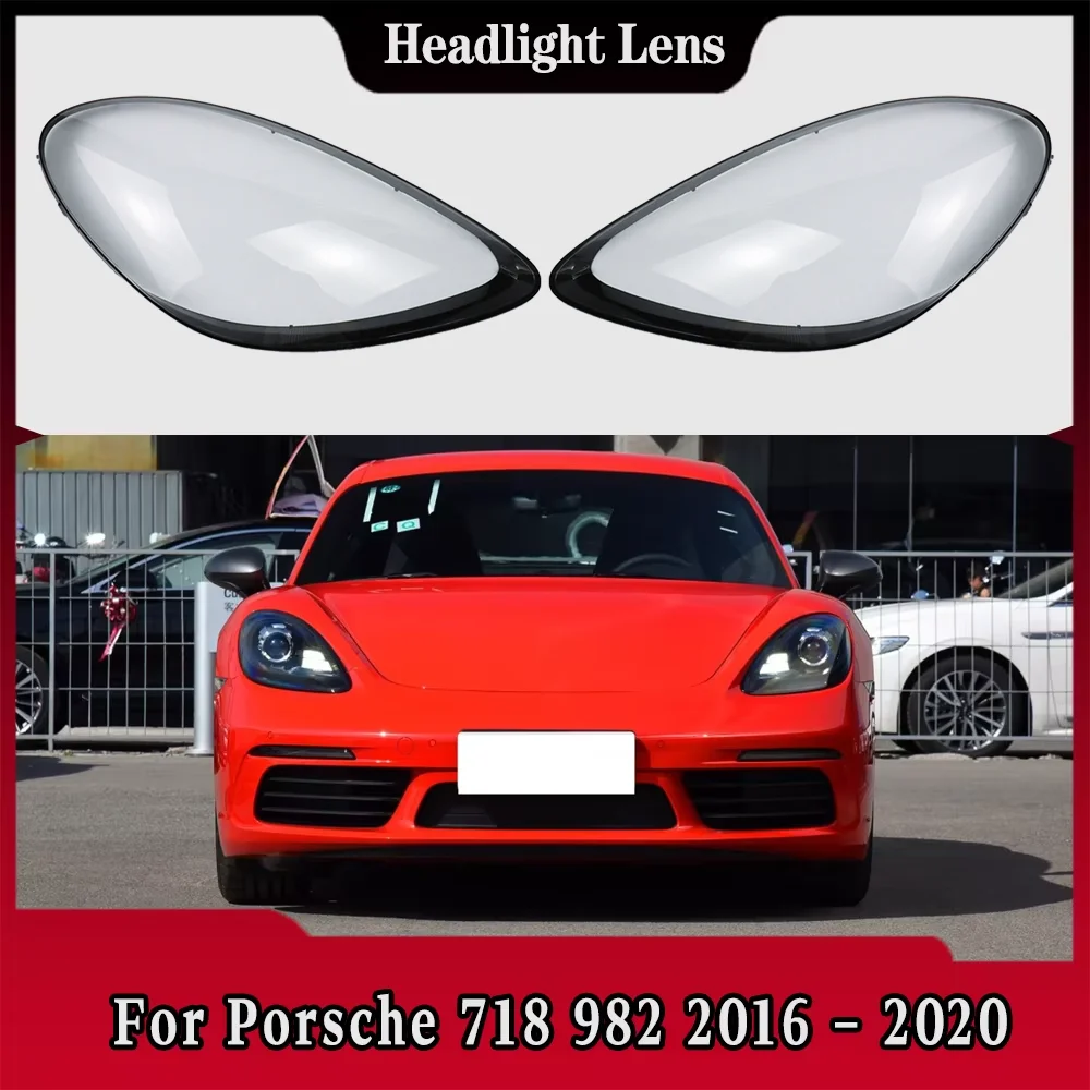 

For Porsche 718 982 2016 2017 2018 2019 2020 Front Headlamp Cover Headlight Shell Lampshade Plexiglass Replace Original Lens