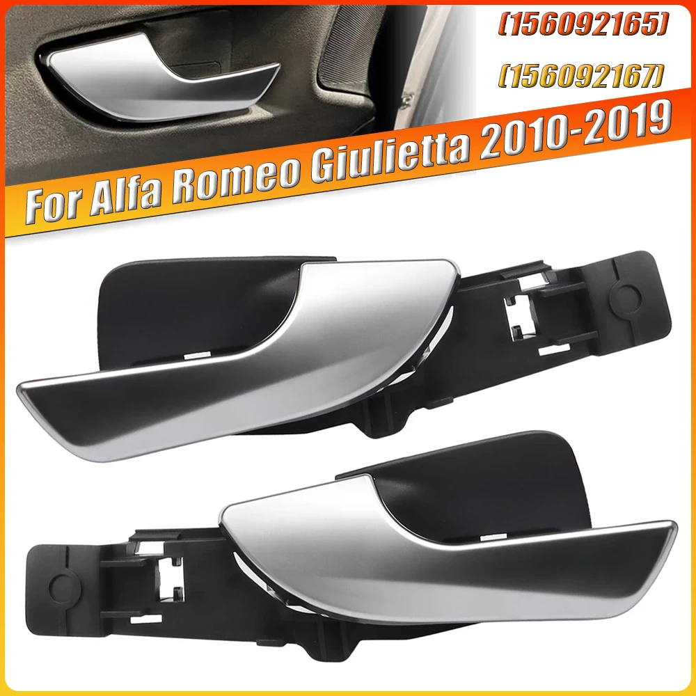 

For Alfa Romeo Giulietta 2010 - 2019 Front Left Right Car Interior Door Handle Internal Handle Chrome Silver 156092167 156092165