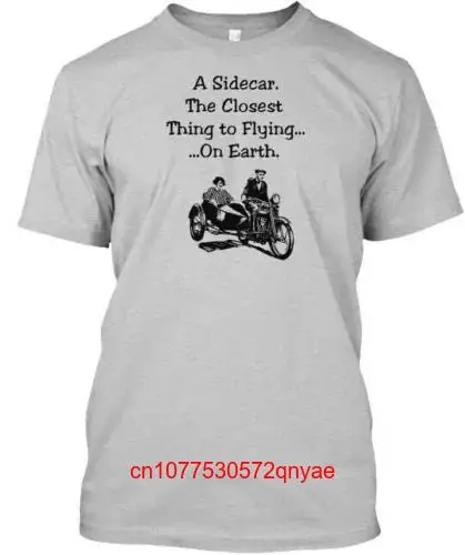 A Sidecar Is Closest To Flying Thing T Shirt Made in USA Size S 5XL long or short sleeves