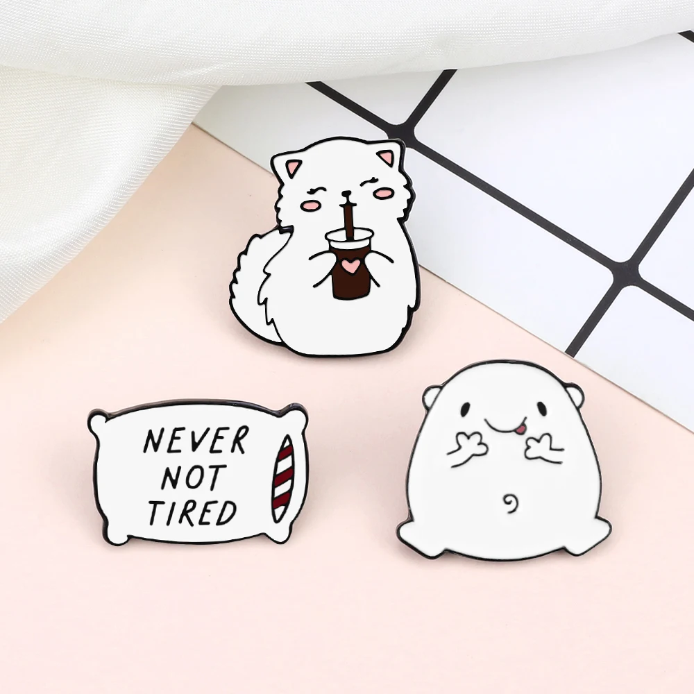 Cartoon Animal Lapel Pins White Fat Cat Brooch Pillow Quote NEVER NOT TIRED Enamel Pin Badge Bag Shirts Jewelry Gift for Friends