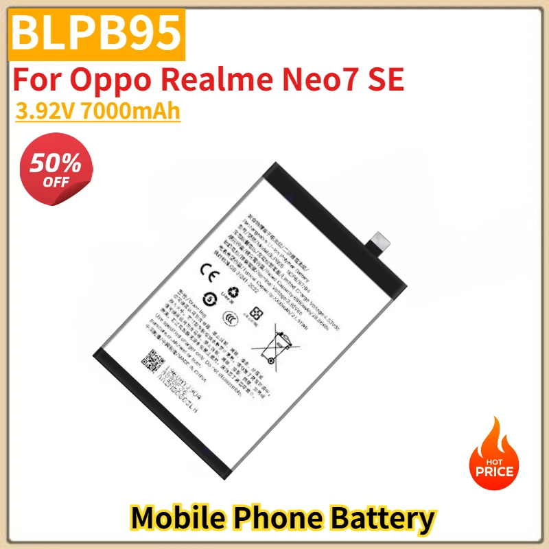 

BLPB95 High Capacity Phone Battery 3.92V 7000mAh For Oppo Realme Neo7 SE Brand New High Quality Replacement Battery