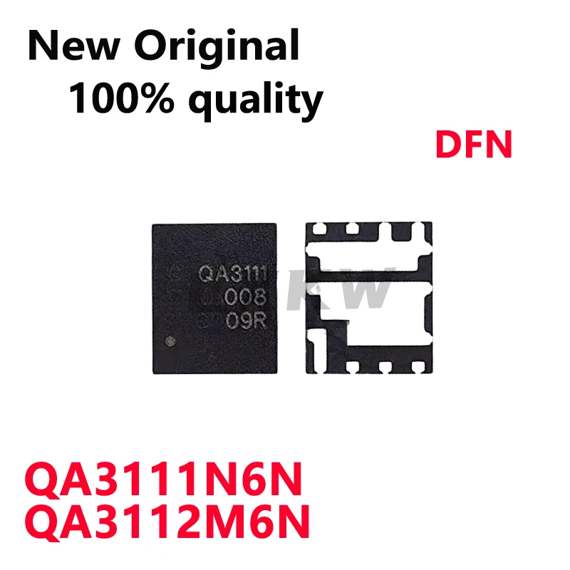 

5-10/PCS New Original QA3111N6N QA3111 QA3112M6N QA3112 DFN5*6 In Stock