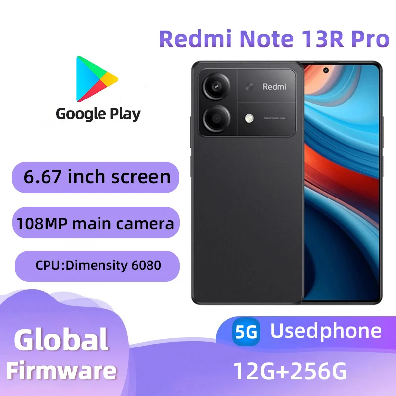 Redmi Note 13R Pro 5G Unlocked ROM 256GB CPU MediaTek Dimensity 6080 Ultra 100MP Camera 5000mAh Battrey used phone