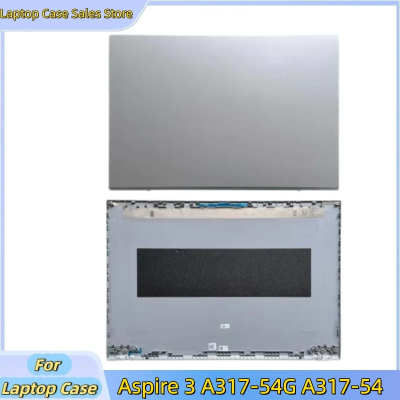 

Новый верхний корпус для ноутбука Aspire 3 A317-54G A317-54, задняя крышка ЖК-дисплея, задняя панель.