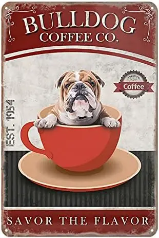 Retro Metal Sign Bulldog Coffee Savor The Flavor Funny Vintage Tin Signs Home Kitchen Bar Cafe Club Cave Wall Decor Dog Tin Sign