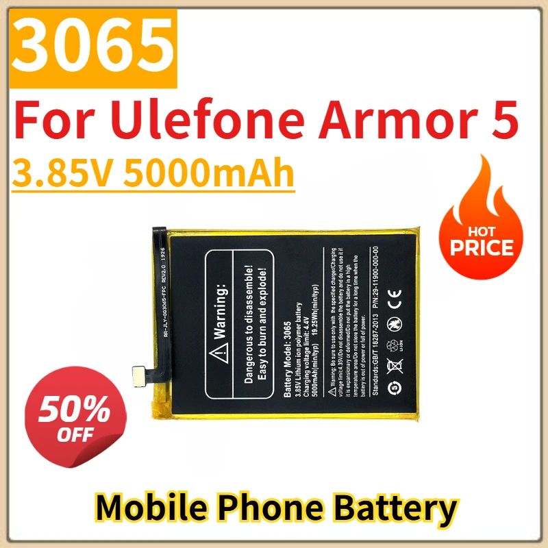 

Новый сменный аккумулятор для мобильного телефона 3,85 В 5000 мАч 3065 для Ulefone Armor 5