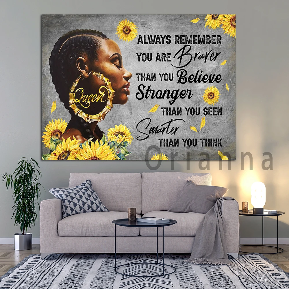 Black Queen Canvas Art You Are Braver Than You Believe Poster Black Woman Sunflower Wall Art  Black Women Pride Print Home Decor