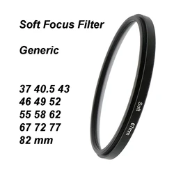 Soft Focus Filter Universal Generic Hazy Effect Diffuser Camera Lens Filter 37 40.5 43 46 49 52 55 58 62 67 72 77 82 mm