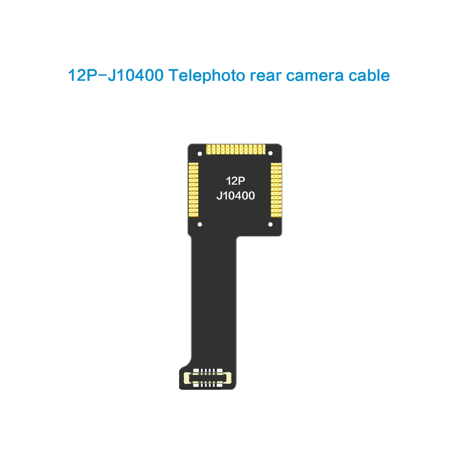 I2C Empty Rear Camera Flex Cable FPC For iPhone 12P-J10400 Long Focus Repair Swap Parts Kit