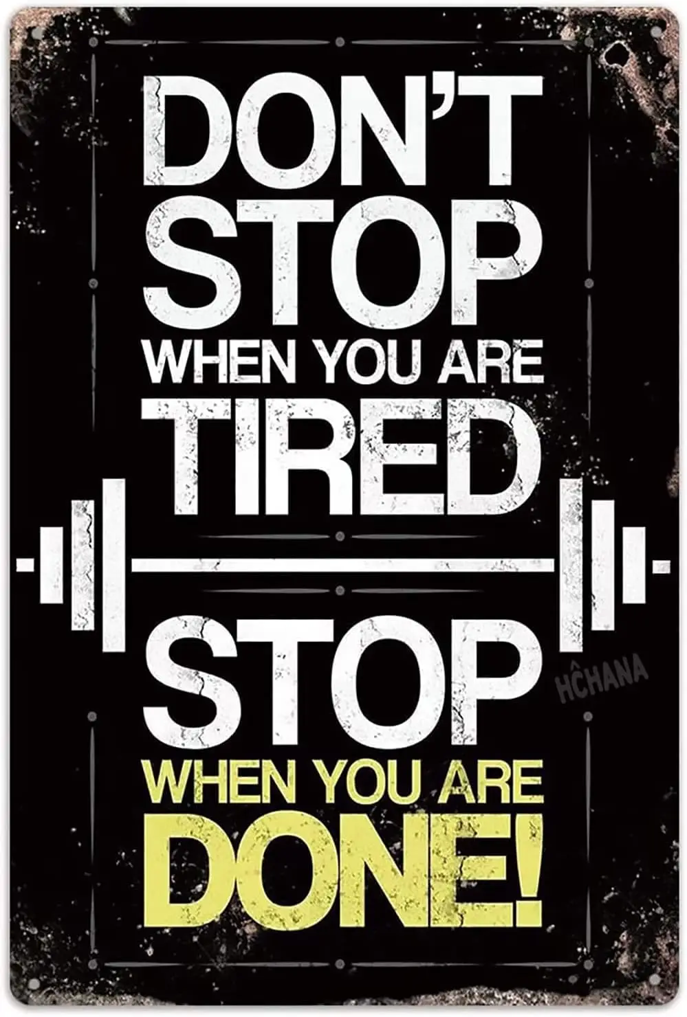 Movstrb Gym Metal Tin Sign Don;t Stop When You Are Tired Stop When You Are Done Poster Painting Club Garage Gym Design Ideas Wal