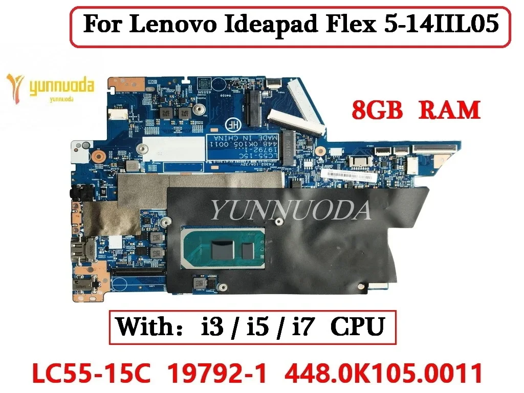 

19792-1 For Lenovo Ideapad Flex 5-14IIL05 Notebook Motherboard with CPU I3 I5 I7 8GB RAM.100% Tested