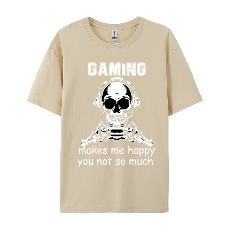 Gaming Makes Me Happy You Not So Much Funny Skull Gamer T-Shirt Men Tops & Tees Cotton Men Top T-Shirts Funny