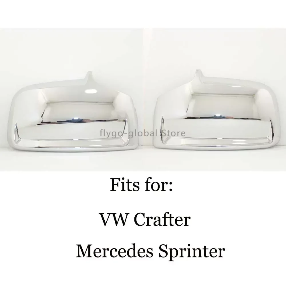 A Pair Chrome Car Door Side Wing Mirror Cover for Mercedes Sprinter VW Crafter 2006+