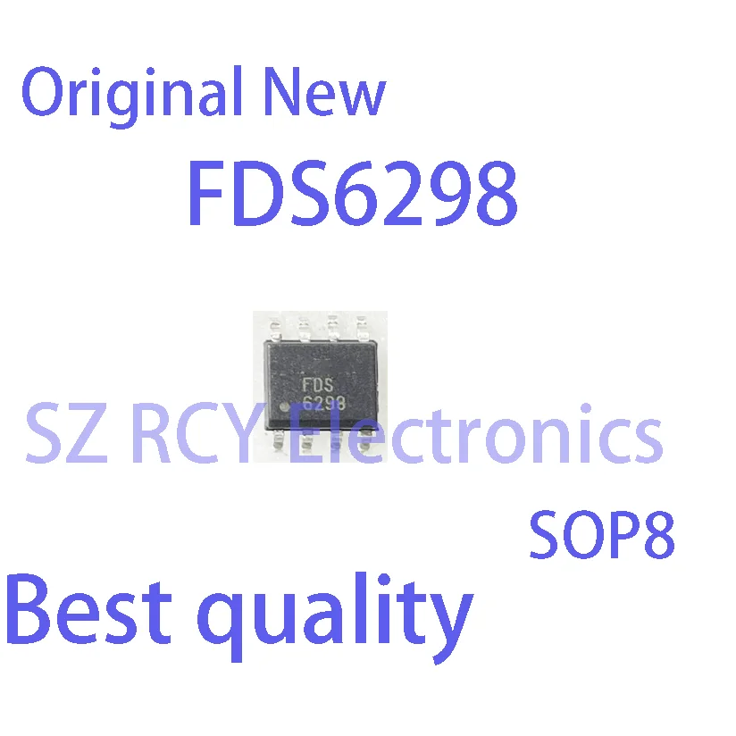 (10 PCS)NEW FDS6298 FDS6294 FDS6375 FDS6575 FDS6612A SOP8