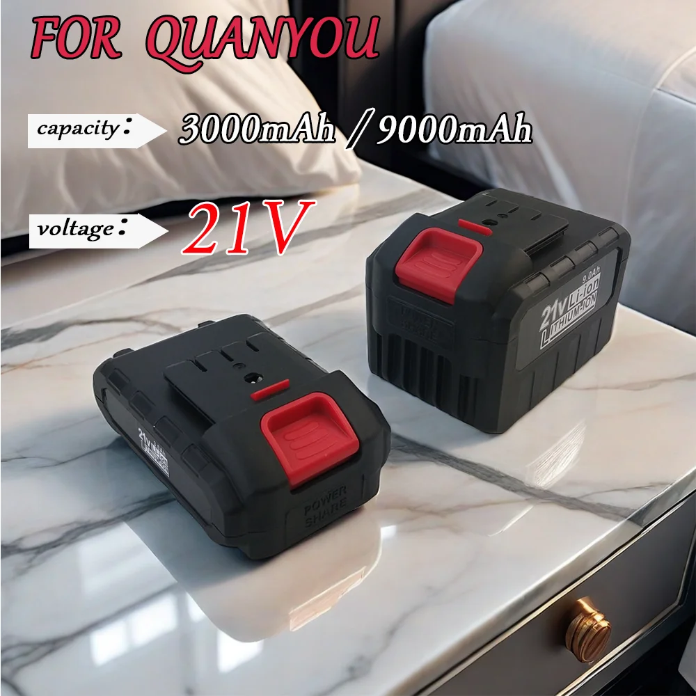 For QuanYou 21V 3000mAh/9000mAh lithium-ion distribution drill power tool battery