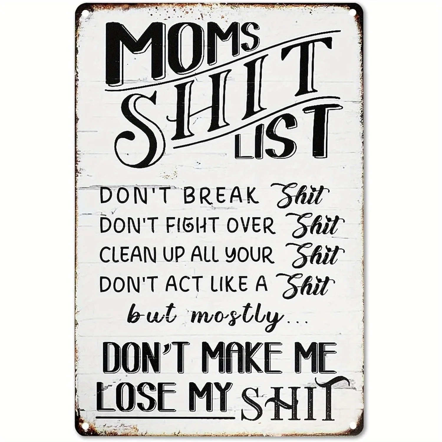 2D Flat, Vintage Metal Wall Decor - Funny Moms Shit List Sign 8x12 Inch, Rustic Kitchen Door Hanging with Humorous Parenting Q